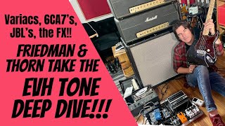 EVH TONE DEEP DIVE feat. DAVE FRIEDMAN and PETE THORN/GUITAR SUMMIT 2020