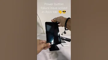 Power Button Failure Issue Solved In Asus Tab 