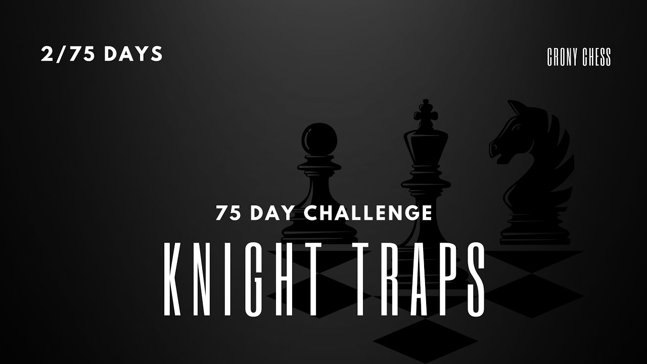 Crony Chess 75-Day PlayinG Chess Challenge (2/75 Days)