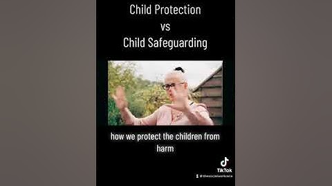 Child protection vs Child safeguarding