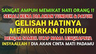 DEMI ALLAH JANGAN DIBUAT MAIN MAIN ✅ Doa Ampuh Meluluhkan Hati Seseorang Dengan Jarak Jauh