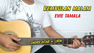 Video thumbnail of "Chord Gitar - Rembulam Malam - Evie Tamala | Tutorial Gitar - By Basri Regar"