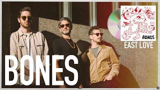 East Love - Bones [official lyric video]