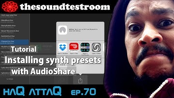 Installing synth presets with AudioShare on iPad │ Tutorial haQ attaQ 70