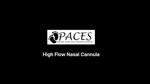 PACES Just-in-Time: High Flow Nasal Cannula