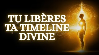 Si Cette Vidéo APPARAÎT, tu LIBÈRES Ta Timeline Divine (Attention au Timing !)