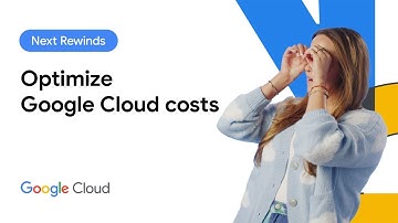 Optimize your Google Cloud costs with proven data-driven approaches (Next ‘23 Rewind)