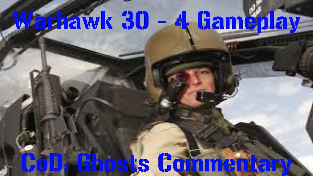 CoD Ghosts: Camping Tips Warhawk 30 - 4 Helo Pilot Gameplay - YouTube