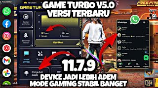 GAME TURBO V5.0 POP UP WA TERBARU RILIS‼️UPDATE SECURITY V11.7.9_0.1 REKOMENDASI UNTUK MODE GAMING