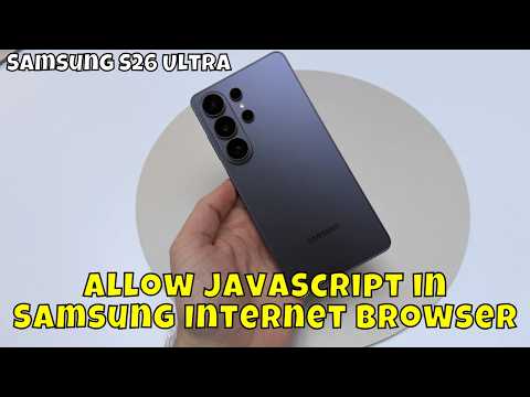 Comment activer ou désactiver JavaScript dans le navigateur Internet Samsung sur un Samsung Galax...