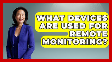 What Devices Are Used For Remote Monitoring? - Everyday Parkinsons Help