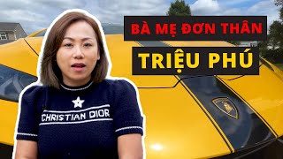 Bà mẹ đơn thân thành triệu phú - Sở hữu 15 căn nhà và nhiều siêu xe