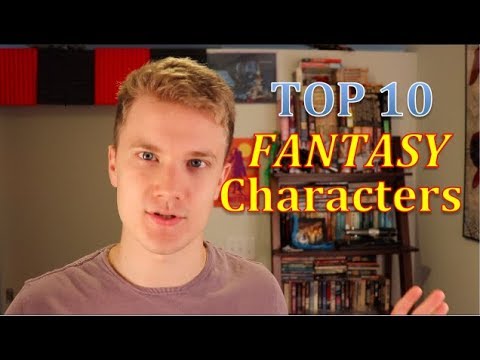 Top 10 Fantasy Characters