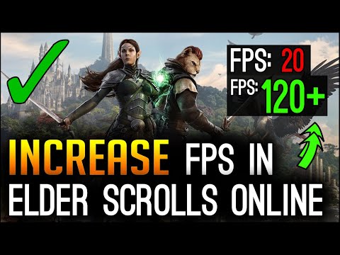 How to Increase Performance in ESO - How to Guide FPS