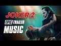 JOKER 2: Folie à Deux | EPIC TRAILER MUSIC (Extended)