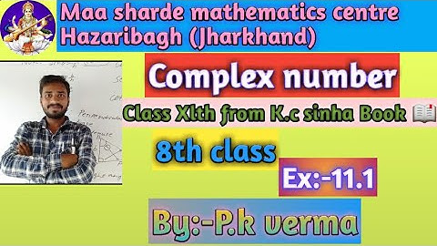 Complex number Class 11th from K.c Sinha book 📖 By:- P.k verma