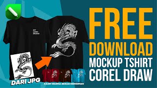 Free Mockup Kaos Coreldraw 2022 mockuptshirt (FREE MOCKUP) mockupkaos tutorialcoreldraw