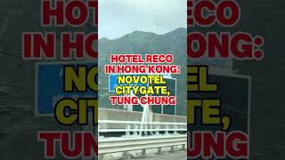Novotel Citygate, Tung Chung, Hong Kong