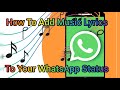 How To Add Music Lyrics To WhatsApp Status 