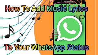 How to Add Music Lyrics🎵  to WhatsApp Status screenshot 3