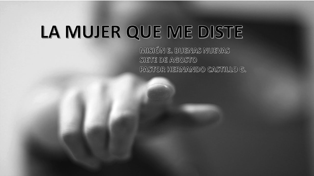 LA MUJER QUE ME DISTE - YouTube