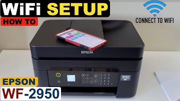 Epson WorkForce WF-2950 WiFi Setup, Connect To Wireless Network.