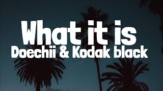 Doechii - What It Is (Block Boy) ft Kodak black (lyrics) Resimi