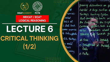 Logical Reasoning MDCAT / ECAT | Lecture 06 | Critical Thinking (1/2) | PCTB Insaf Academy