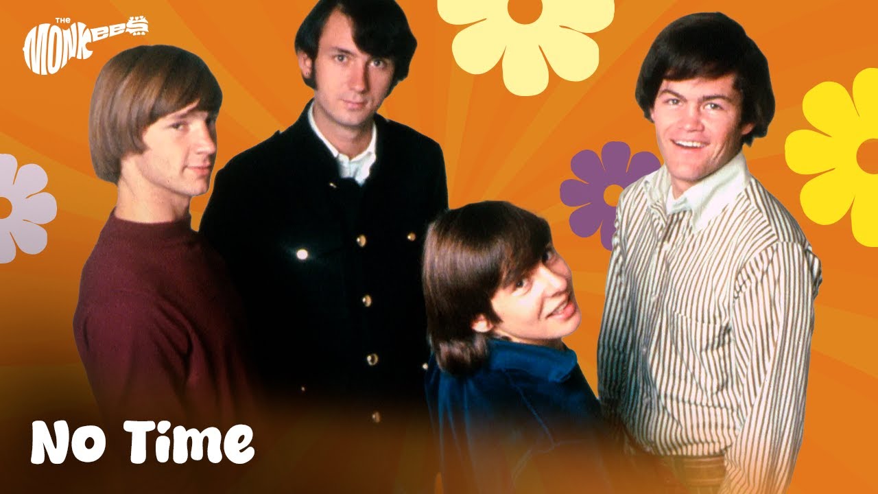 The Monkees - No Time (lyrics) - YouTube