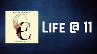 A Day To Remember - Life @ 11 (Lyrics)