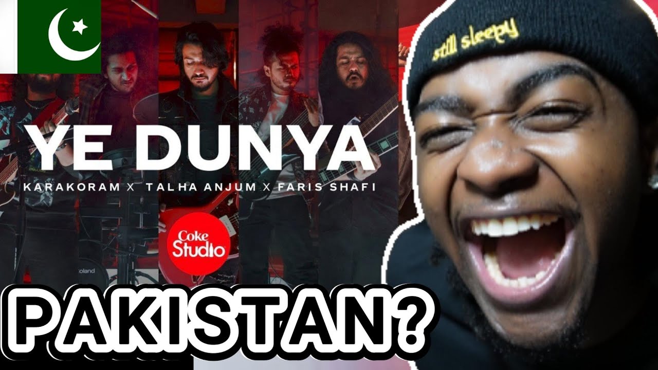 FIRST TIME LISTENING TO! 🇵🇰COKE STUDIO | SEASON 14 | YE DUNYA | KARAKORAM X TALHA ANJUM XFARIS SHAFI