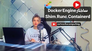 آموزش داکر (Docker) -ساختار Docker Engine-وقتی docker run میزنم چه اتفاقی می افته؟!