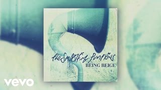 Video thumbnail of "The Smashing Pumpkins - Being Beige (Audio)"