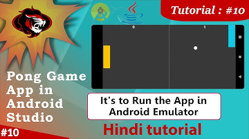 How to create Pong 2D Game in Android with java | Pong 2D game App | Run the App Part 10