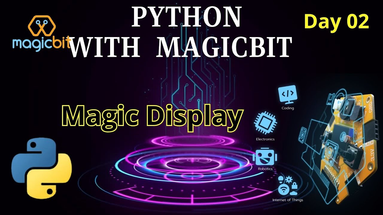 code with micropython - magicbit Images High Quality... Python with Magicbit - Day 02 - YouTube