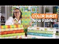 Fran’s NEW Color Burst Fabrics | Bonus FREE Pattern!