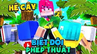 NẾU BIỆT ĐỘI PHÉP THUẬT CÓ THÊM HỆ CÂY CHƠI TRỐN TÌM TRONG MINECRAFT SẼ NHƯ THẾ NÀO ?🍃🌲🍀