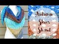 How To Crochet the Autumn Skies Shawl