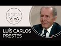 Roda Viva | Luís Carlos Prestes | 1986