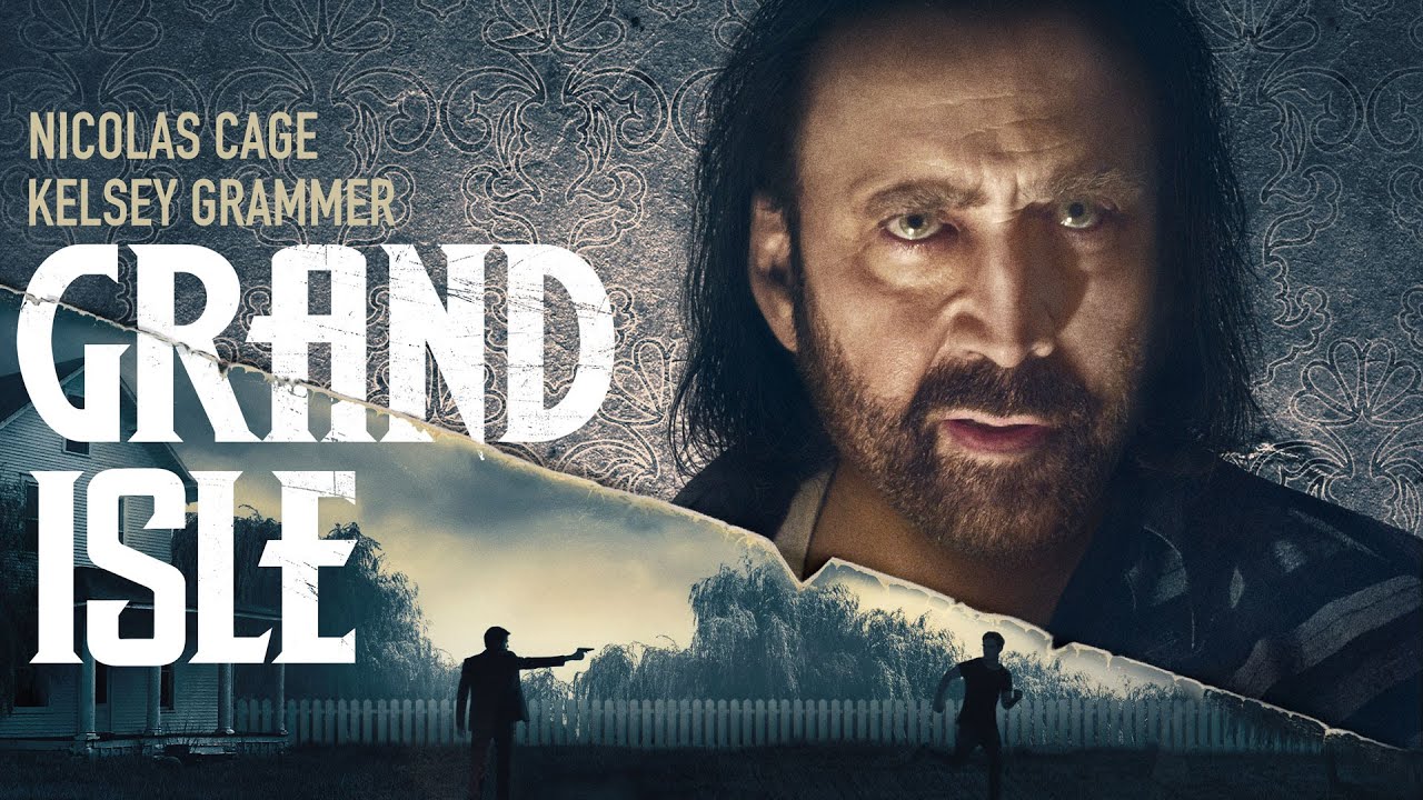 NICOLAS CAGE | Grand Isle | FULL MOVIE | Crime Thriller