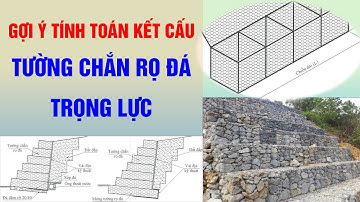 [TCCS 13:2016/TCĐBVN] HƯỚNG DẪN KIỂM TOÁN KẾT CẤU TƯỜNG CHẮN RỌ ĐÁ TRỌNG LỰC BẰNG EXCEL