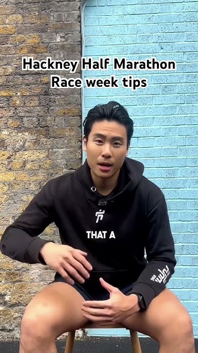 hackney-half-marathon-race-week-tips-youtube
