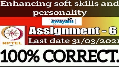 Enhancing soft skills and personality ||Assignment 6,week 6 || Last Date= 31/03/2021 || NPTEL-2021