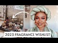 My Perfume WISHLIST 2023| Updating Perfume Collection 2022| Best Perfumes for Women