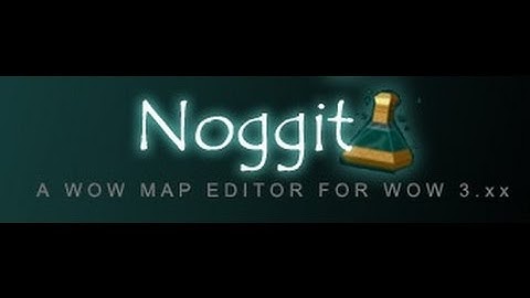 [Noggit] Installing Noggit for WoW 3.3.5