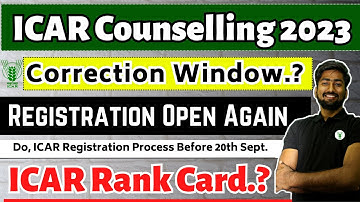 ICAR Official Update 🔥 Registration Window Open Again | ICAR Correction Window.? | ICAR Counselling