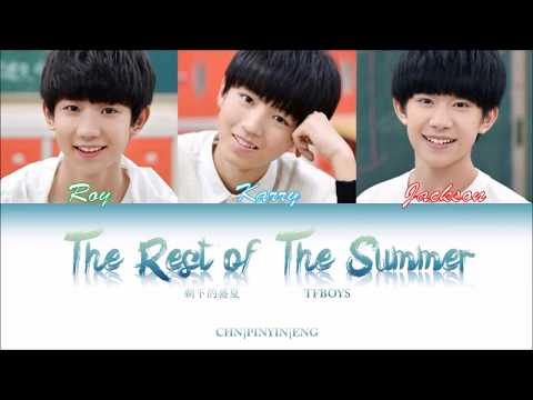 tfboys---the-rest-of-the-summer-(剩下的盛夏)-lyrics-(color-coded-chn/pinyin/eng)