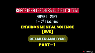 KARTET 2025: EVS Question Paper 2024 Analysis | Paper-1 | ಪರಿಸರ ಅಧ್ಯಯನ (Part-1) | Science Pedagogy