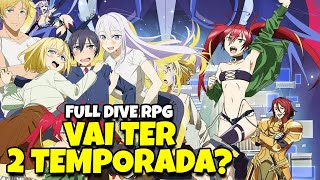 FULL DIVE RPG 2 TEMPORADA? ( Kyuukyoku Shinka shita Full Dive RPG