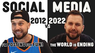 Social Media in 2012 vs 2022